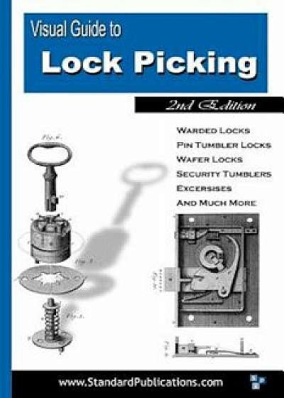 Visual Guide to Lock Picking, Paperback/Mark McCloud