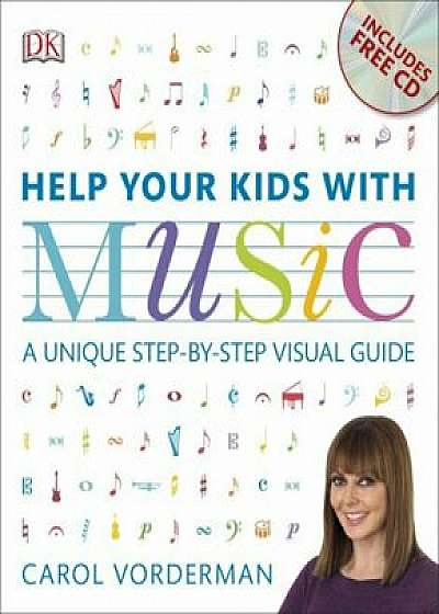 Help Your Kids with Music - English Version (includes CD)/Carol Vorderman