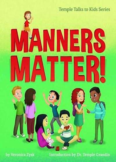Manners Matter!, Paperback/Veronica Zysk
