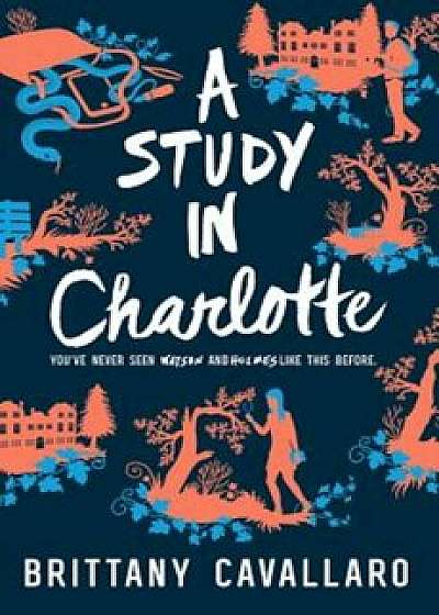 A Study in Charlotte, Hardcover/Brittany Cavallaro