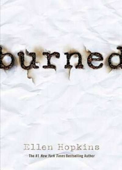 Burned, Paperback/Ellen Hopkins