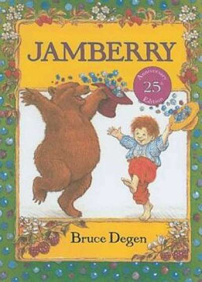 Jamberry, Paperback/Bruce Degen