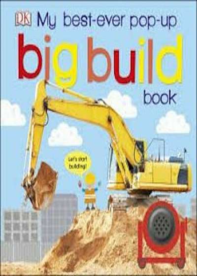 My Best Ever Pop-Up Big Build Book/DK