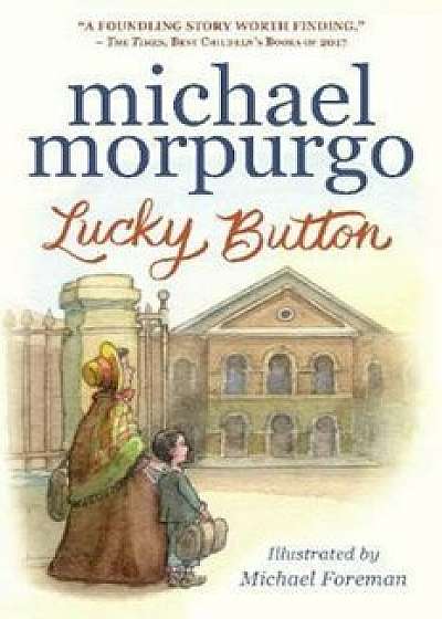 Lucky Button, Paperback/Michael Morpurgo