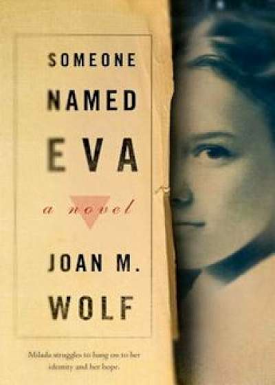 Someone Named Eva, Paperback/Joan M. Wolf