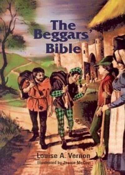 The Beggar's Bible, Paperback/Louise Vernon