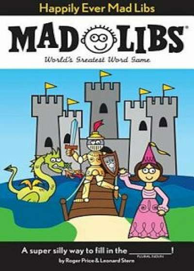 Happily Ever Mad Libs, Paperback/Roger Price