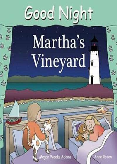 Good Night Martha's Vineyard, Hardcover/Megan Weeks