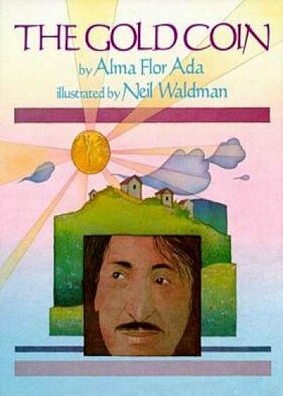 The Gold Coin, Paperback/Alma Flor Ada
