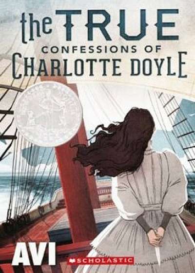 The True Confessions of Charlotte Doyle, Hardcover/Avi