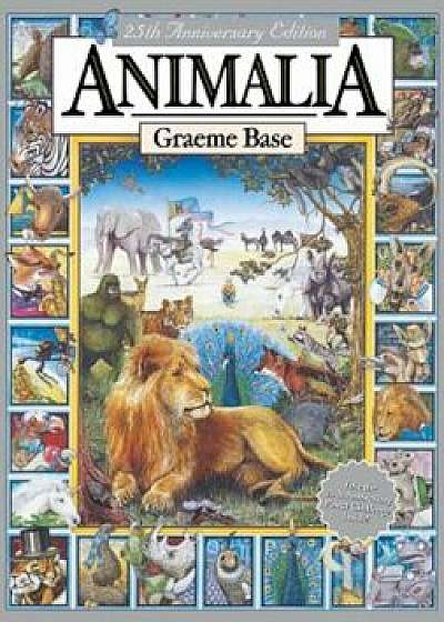 Animalia: Anniversary Edition, Hardcover/Graeme Base