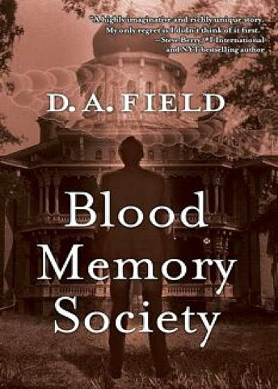 Blood Memory Society, Paperback/D. A. Field