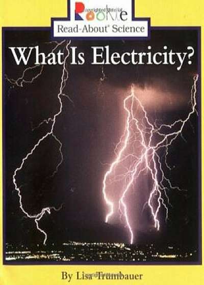 What Is Electricity', Paperback/Lisa Trumbauer