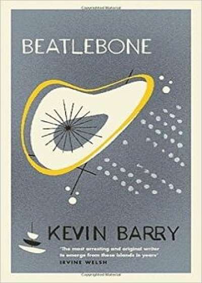 Beatlebone/Kevin Barry