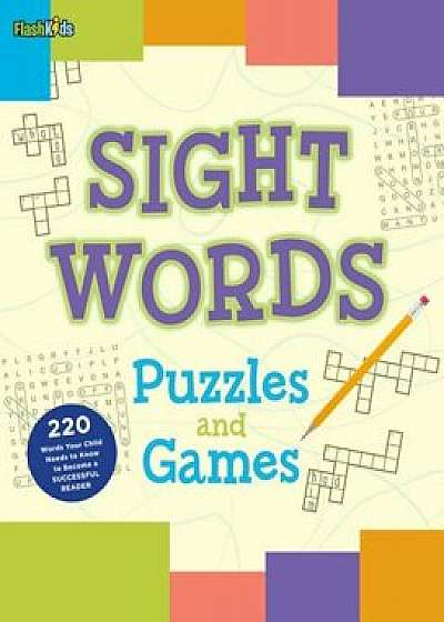 Sight Words Puzzles and Games, Paperback/Shannon Keeley