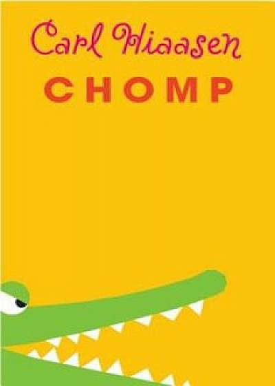 Chomp, Hardcover/Carl Hiaasen