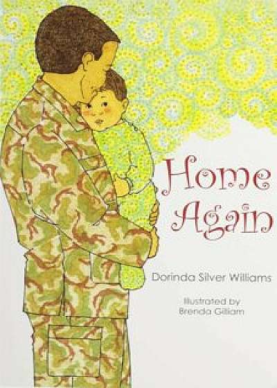 Home Again, Hardcover/Dorinda Silver Williams