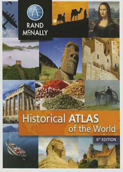 New Historical Atlas of the World, Paperback/Rand McNally