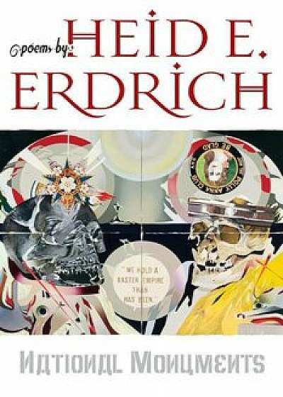 National Monuments, Paperback/Heid E. Erdrich