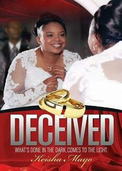 Deceived, Paperback/Keisha Mayo