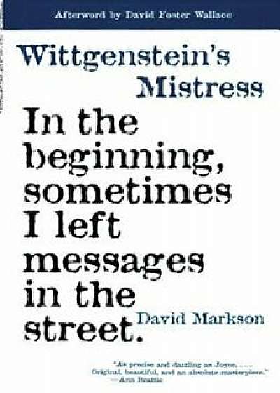 Wittgenstein's Mistress, Paperback/David Markson