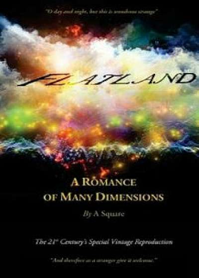 Flatland - A Romance of Many Dimensions (the Distinguished Chiron Edition), Paperback/Edwin Abbott