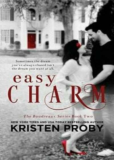 Easy Charm, Paperback/Kristen Proby