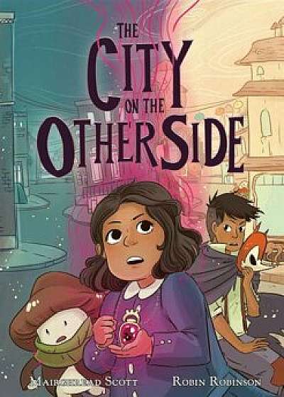 The City on the Other Side, Paperback/Mairghread Scott