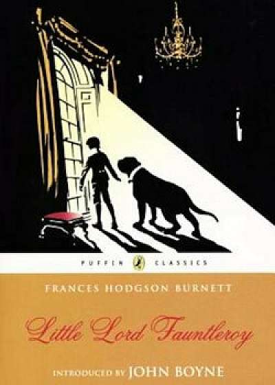 Little Lord Fauntelroy, Paperback/Frances Hodgson Burnett