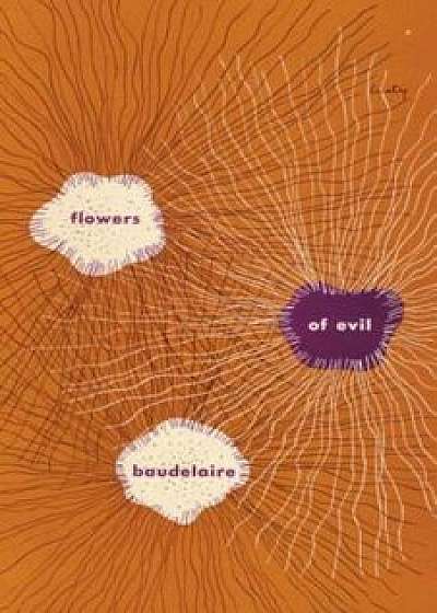 The Flowers of Evil, Paperback/Charles Baudelaire