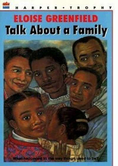 Talk about a Family, Paperback/Eloise Greenfield