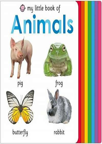 My Little Book of Animals, Hardcover/Roger Priddy