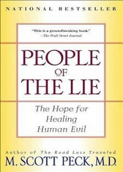 People of the Lie: The Hope for Healing Human Evil, Paperback/M. Scott Peck
