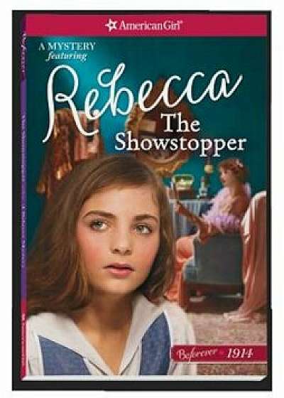 The Showstopper: A Rebecca Mystery, Paperback/Mary Casanova