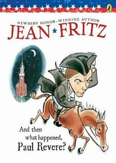 And Then What Happened, Paul Revere', Paperback/Jean Fritz