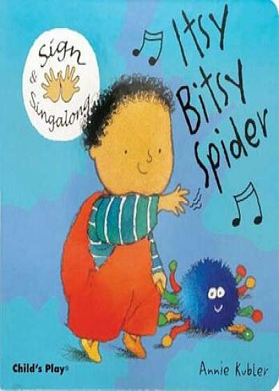 Itsy, Bitsy Spider, Hardcover/Annie Kubler