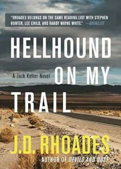 Hellhound on My Trail, Hardcover/J. D. Rhoades