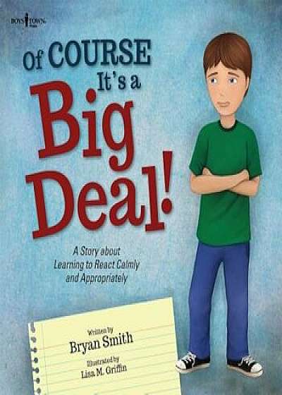 Of Course It's a Big Deal, Paperback/Bryan Smith