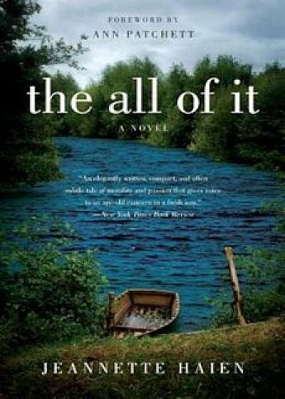 The All of It, Paperback/Jeannette Haien