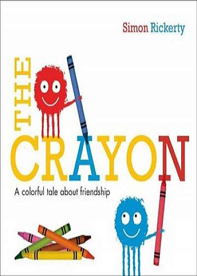 The Crayon, Hardcover/Simon Rickerty