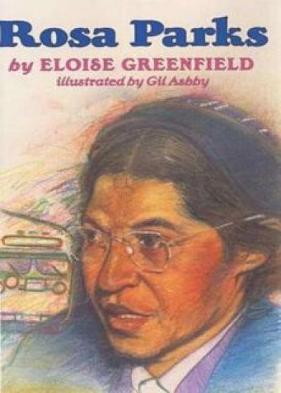 Rosa Parks, Paperback/Eloise Greenfield