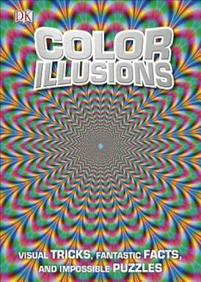 Color Illusions, Hardcover/DK Publishing