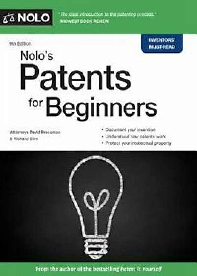 Nolo's Patents for Beginners: Quick & Legal, Paperback/David Pressman