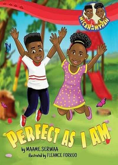 Perfect as I Am, Paperback/Maame Serwaa