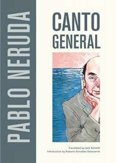 Canto General, Paperback/Pablo Neruda