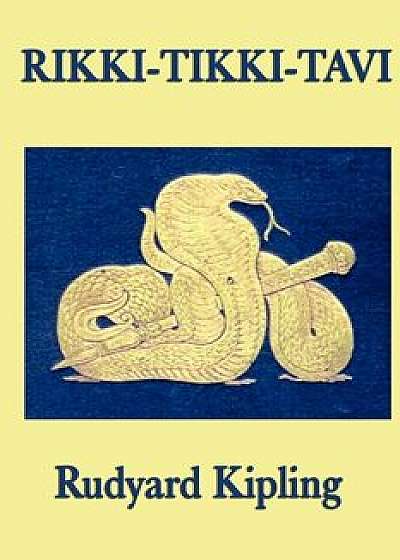Rikki-Tikki-Tavi, Paperback/Rudyard Kipling