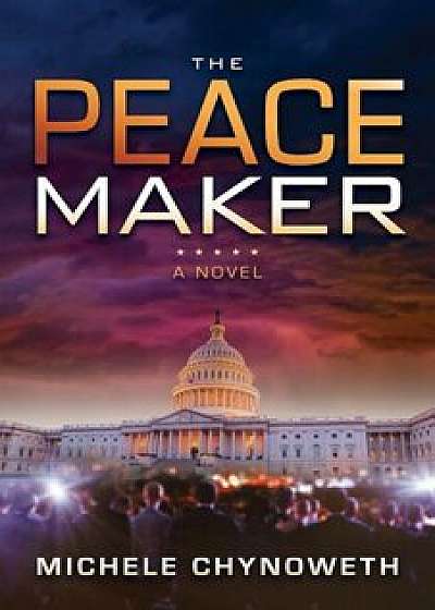 The Peace Maker, Paperback/Michele Chynoweth