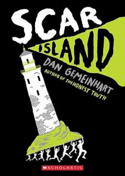Scar Island, Paperback/Dan Gemeinhart
