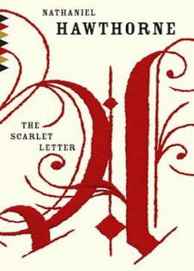 The Scarlet Letter, Paperback/Nathaniel Hawthorne