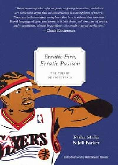 Erratic Fire, Erratic Passion, Paperback/Jeff Parker